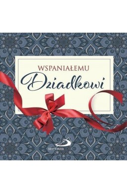 Z kokardką - Wspaniałemu Dziadkowi