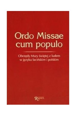 Ordo Missae cum populo: obrzędy Mszy świętej...