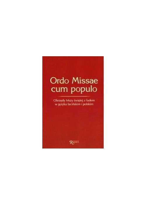 Ordo Missae cum populo: obrzędy Mszy świętej...