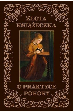 Złota książeczka o praktyce pokory