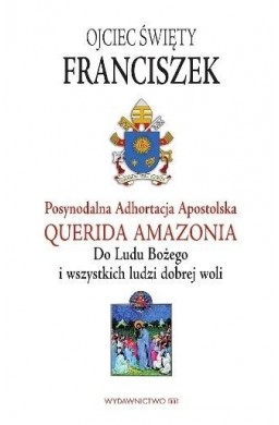 Adhortacja Querida Amazonia