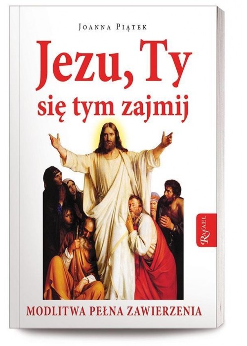 Jezu,Ty się tym zajmij!