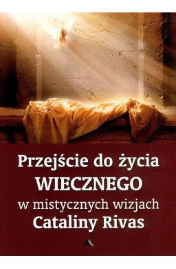 Przejście do życia wiecznego w mistycznych...