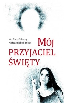 Mój przyjaciel święty