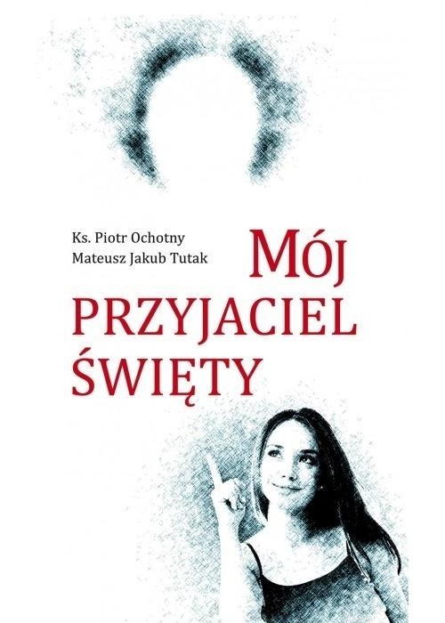 Mój przyjaciel święty