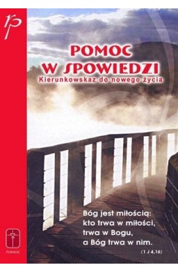 Pomoc w spowiedzi. Kierunkowskaz do szczęścia