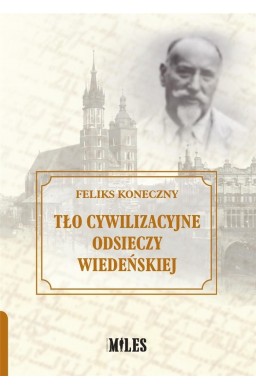 Tło cywilizacyjne Odsieczy Wiedeńskiej