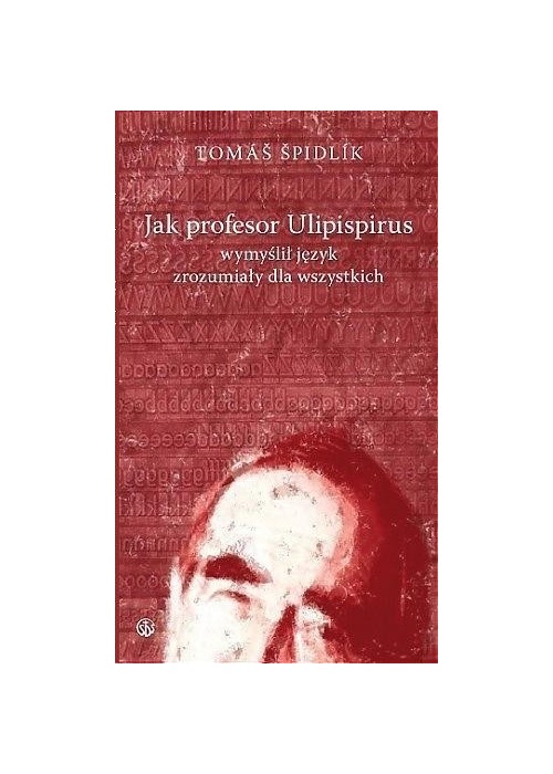 Jak profesor Ulipispirus ...