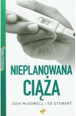 Nieplanowana ciąża. Pierwsza pomoc