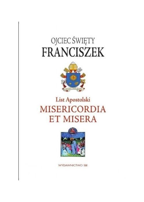 List Apostolski. Misericordia et Misera