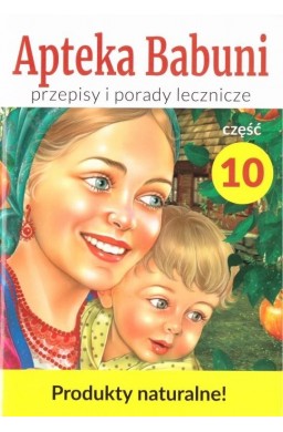 Apteka Babuni. Część 10