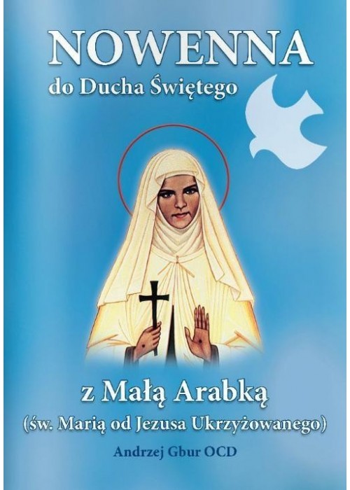 Nowenna do Ducha Świętego z Małą Arabką