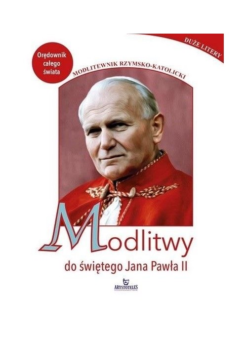 Modlitwy do świętego Jana Pawła II