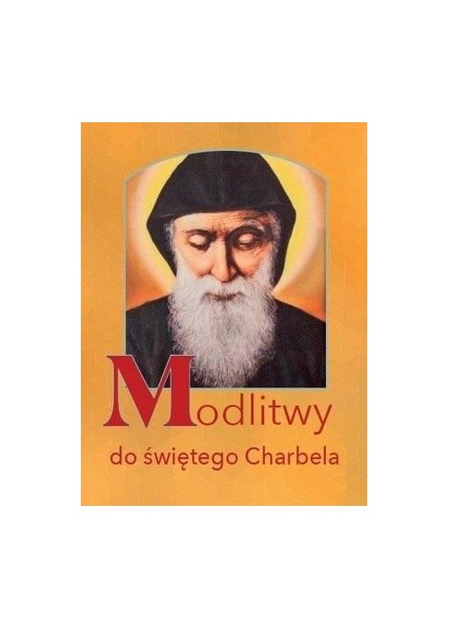 Modlitwy do świętego Charbela