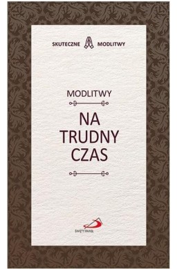 Modlitwy na trudny czas