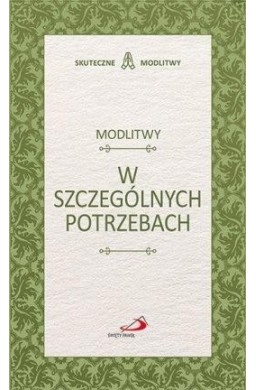 Modlitwy w szczególnych potrzebach