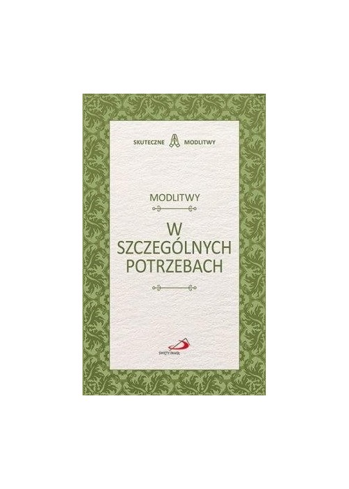 Modlitwy w szczególnych potrzebach