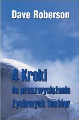 4 kroki do przezwyciężania życiowych testów