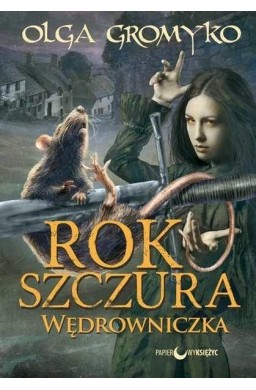 Rok Szczura T.2 Wędrowniczka