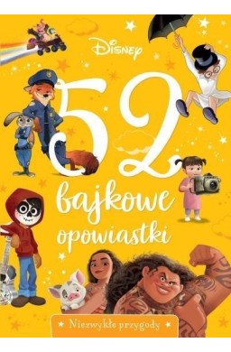 52 bajkowe opowiastki. Niezwykłe przygody