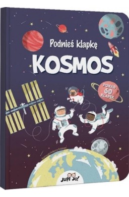 Podnieś klapkę. Kosmos