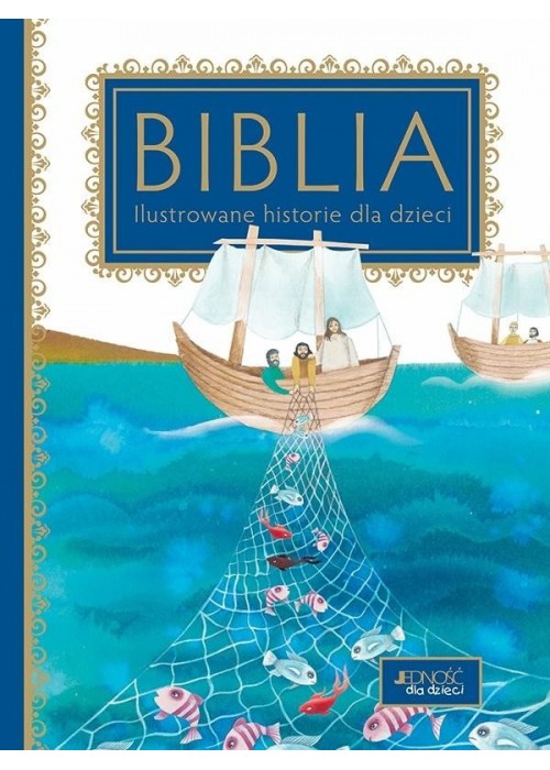 Biblia. Ilustrowane historie dla dzieci