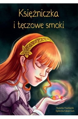 Księżniczka i tęczowe smoki