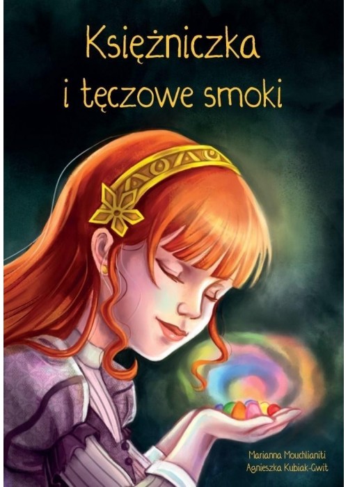 Księżniczka i tęczowe smoki