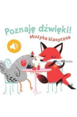 Poznaję dzwięki - Muzyka klasyczna