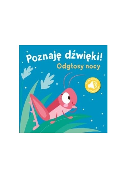 Poznaję dzwięki - Odgłosy nocy