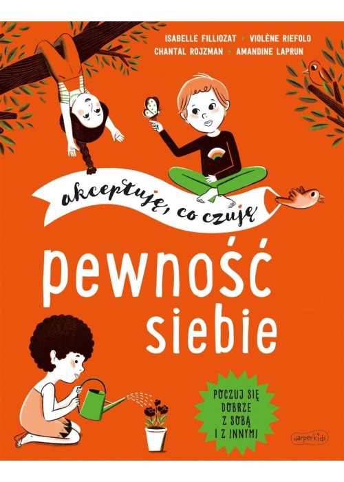 Pewność siebie. Akceptuję, co czuję