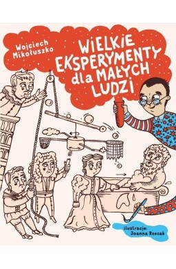 Wielkie eksperymenty dla małych ludzi