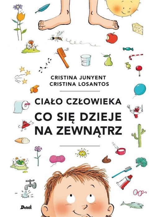 Ciało człowieka. Co się dzieje na zewnątrz