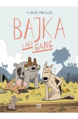 Bajka i jej gang