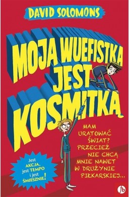 Moja wuefistka jest kosmitką