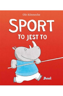 Sport to jest to