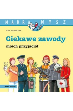 Mądra Mysz. Ciekawe zawody moich przyjaciół