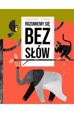 Rozumiemy się bez słów