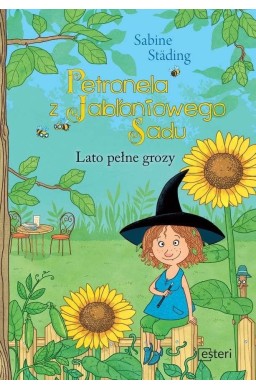 Petronela z Jabłoniowego Sadu. Lato pełne grozy