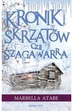 Kroniki skrzatów. Cześć II: Szagawarra