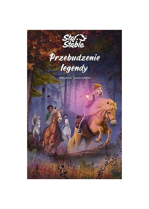 Star Stable. Przebudzenie legendy