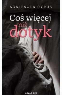 Coś więcej niż dotyk