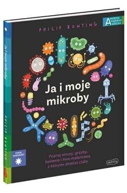 Akademia mądrego dziecka. Ja i moje mikroby