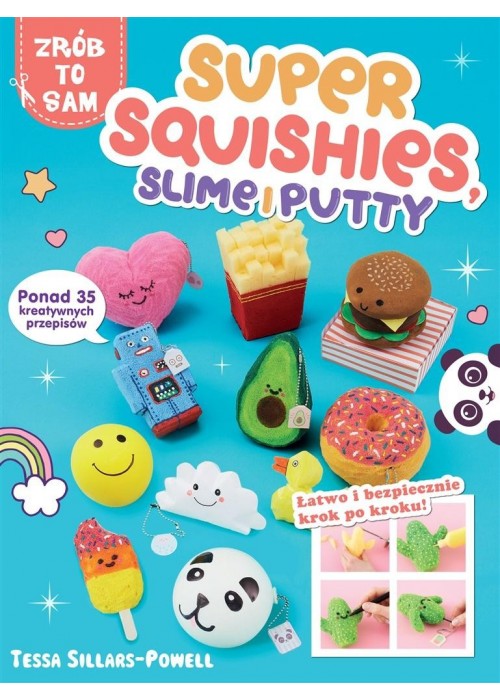 Super Squishies, Slime i Putty