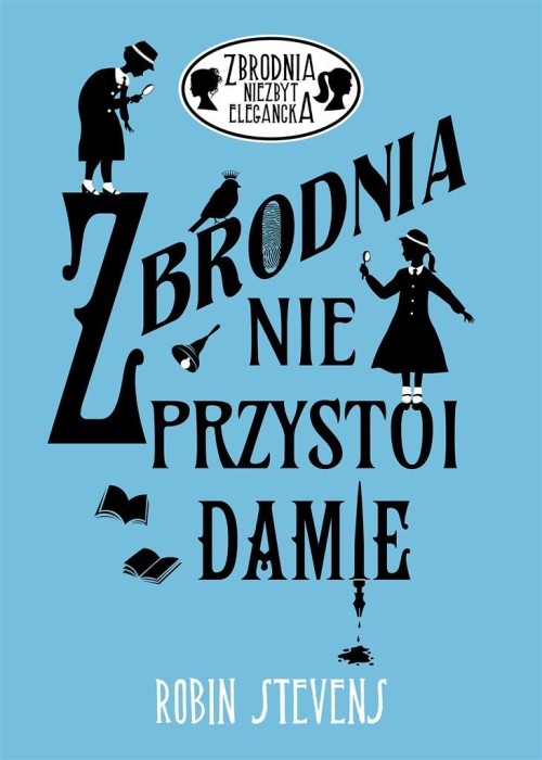 Zbrodnia niezbyt elegancka. Zbrodnia nie przystoi