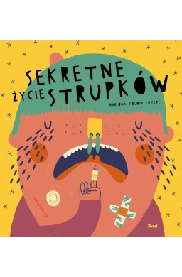 Sekretne życie strupków