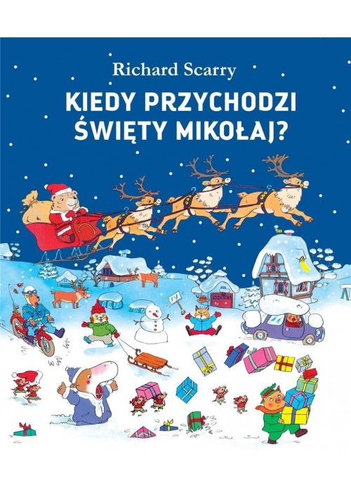 Kiedy przychodzi Święty Mikołaj?