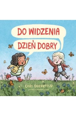 Do widzenia, dzień dobry