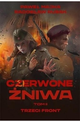 Czerwone żniwa T.2 Trzeci front