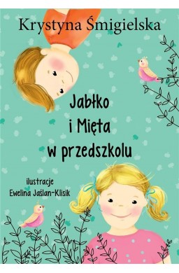 Jabłko i Mięta w przedszkolu